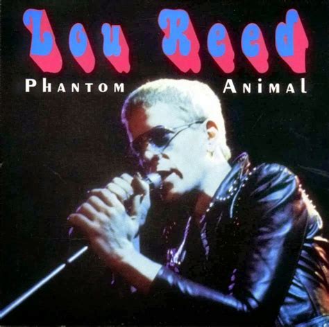 Bootleg Addiction Lou Reed Phantom Animal
