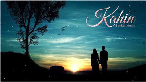 Kahi Bankar Hawa Ud To Na Jaoge Full Song Emotional Love Story