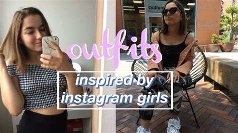 Outfits Inspired By Instagram Girls Youtube