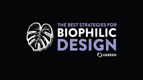 The Best Strategies For Biophilic Design Webinar Ugreen Green