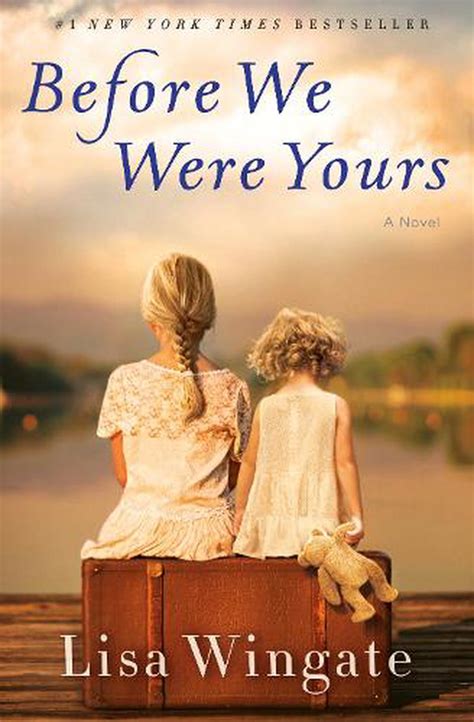 Before We Were Yours A Novel By Lisa Wingate English Hardcover Book