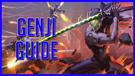 Overwatch Genji Guide Get Better At Genji Tips And Tricks Youtube