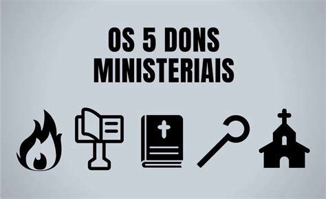 Os 5 Ministérios Da Igreja