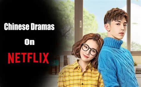 15 Best Chinese Dramas On Netflix List Of Chinese Dramas