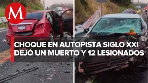 Autos Chocan En Autopista Siglo Xxi Michoac N Una Mujer Muri Youtube
