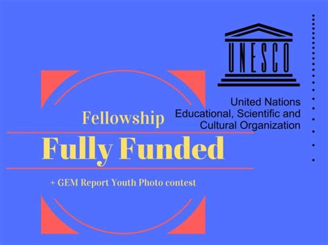 Unesco Fully Funded Fellowship Unesco Gem Report Youth Photo Contest