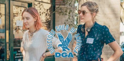 2018 Directors Guild Awards Nominations Finally Give Greta Gerwig And Lady Bird Some Love