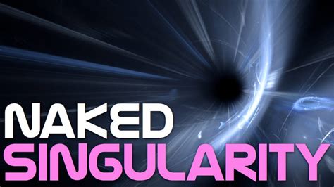 What S So Scandalous About A Naked Singularity
