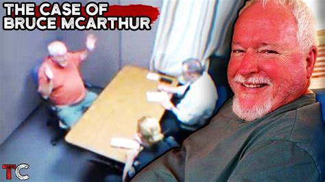 The Case Of Bruce Mcarthur Mcarthur Bruce Case