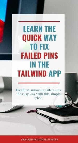 Did You Know Pins Fail In The Tailwindapp Because Of This