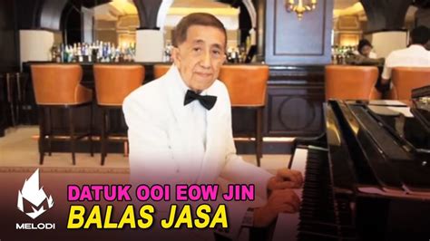 Dato' ooi eow jin, dspn (lahir 3 jun 1938) ialah pemuzik malaysia yang aktif pada sekitar tahun 70an. Balas Jasa Datuk Ooi Eow Jin | Melodi (2020) - YouTube