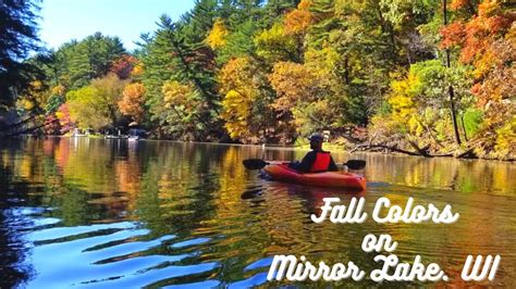 Kayaking And Fall Colors In Mirror Lake Wi Away We Go Youtube