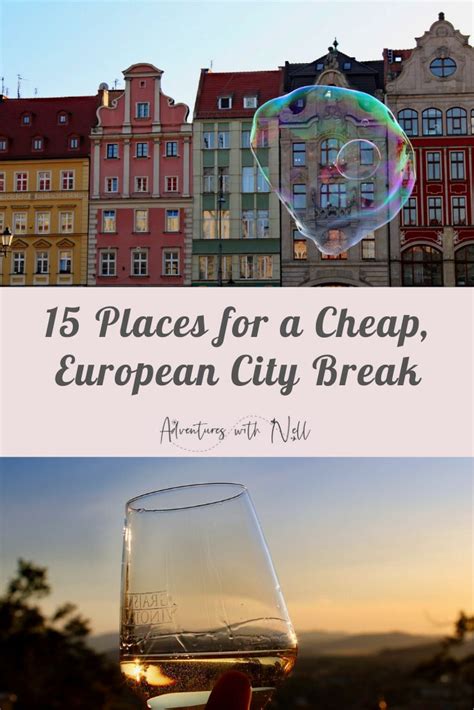 15 City Break Destinations In Europe European City Breaks Europe