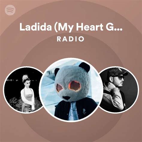 Ladida My Heart Goes Boom Radio Playlist By Spotify Spotify