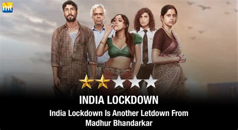 India Lockdown Review India Lockdown Is Another Letdown From Madhur