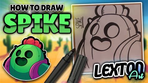 A field of cactus spines that slows down and damages enemies! How To Draw SPIKE - Brawl Stars // LextonArt - YouTube