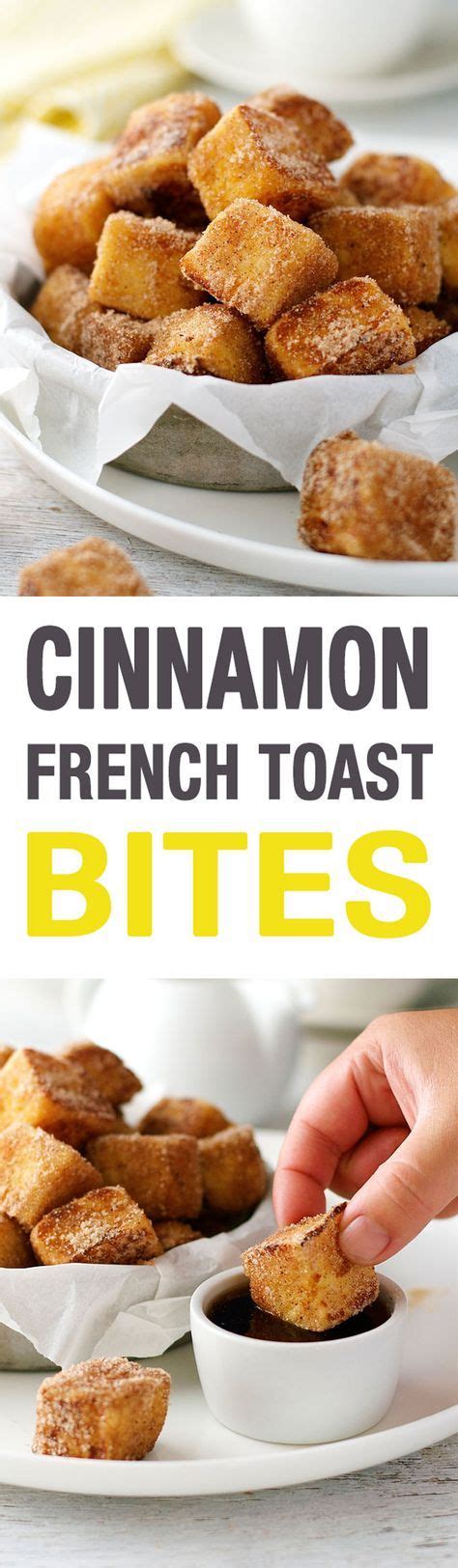 Once you've got the basic technique down, you can branch out into all kinds of variations using different breads, flavorings, cooking methods, and toppings. Cinnamon French Toast Bites | Recipe | French toast bites, Cinnamon french toast, Brunch recipes