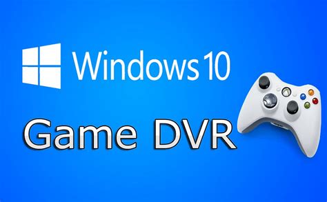 How to disable game bar. Game DVR on Windows 10: useful or irritating?