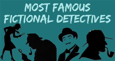 Fictional Detectives From Literature Famous Fictional Detectives List
