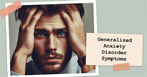 generalized anxiety disorder symptoms a comprehensive guide for patients and families 2024