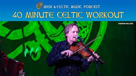 Celtic Music Magazine 40 Min Celtic Workout Marc Gunn