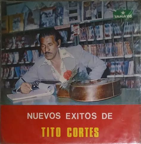 Tito Cortes Nuevos Xitos Cuotas Sin Inter S