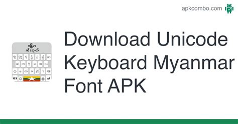 Unicode Keyboard Myanmar Font Apk Android App Free Download