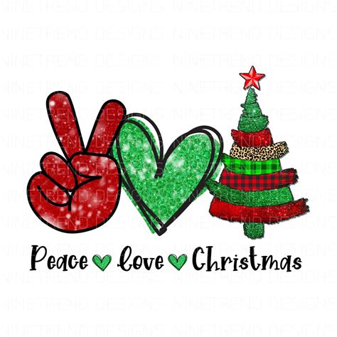 Peace Love Christmas Tree Png Christmas Sublimation Designs Downloads