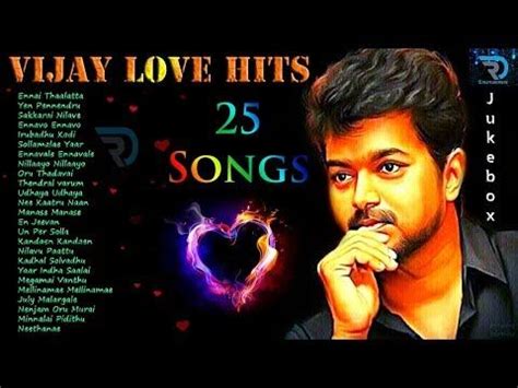 Download the raaga app for your mobile. Vijay Love Hits | Jukebox | Love Songs | Melody Songs ...