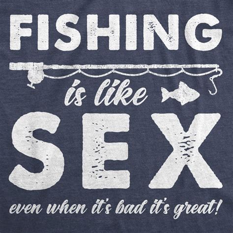 Sarcastic Fishing Sex T Shirt Men Offensive Tshirt For Etsy