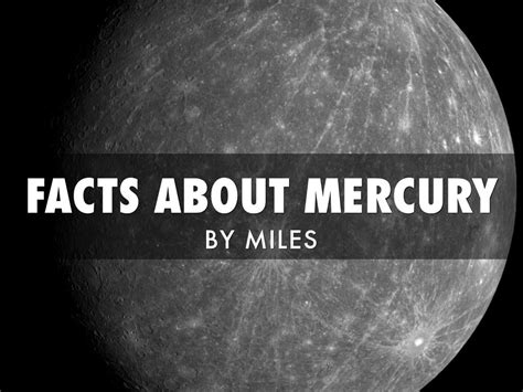 Mercury Facts By Miles Jenkins