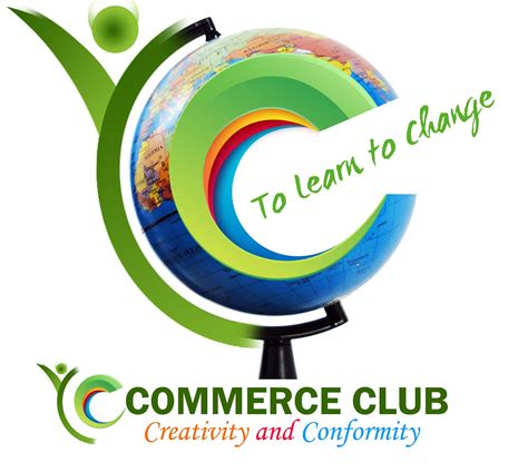 To Learn To Change Commerce Club