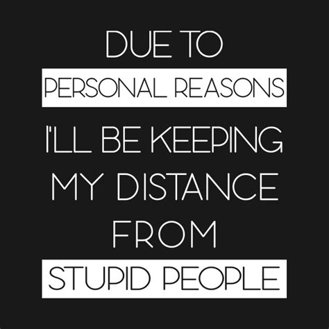Keeping My Distance From Stupid People Sarcasm Quote Onesie