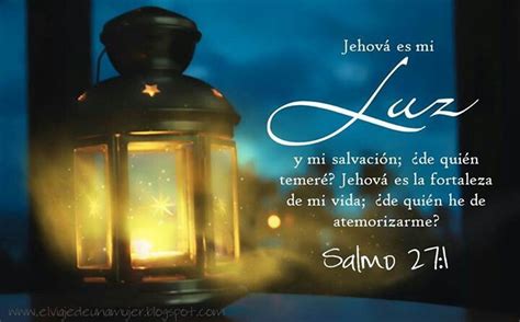 Dios Es Luz Oracion De Fortaleza Luz De Dios Salmos