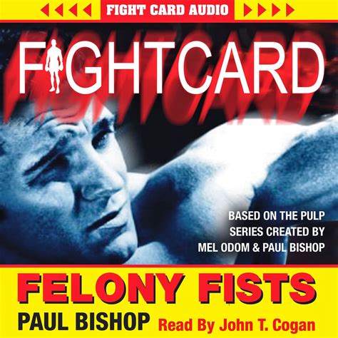 FIGHT CARD: JUST RELEASED ~ FIGHT CARD: FELONY FISTS ~ AUDIO