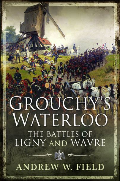 Pen And Sword Books Grouchys Waterloo Paperback