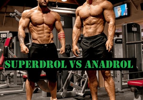Superdrol Vs Anadrol Buy Superdrol And Anadrol Anabolic Muscles