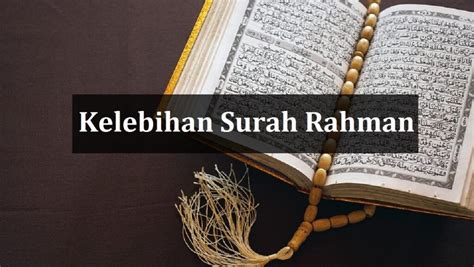 6 Kelebihan Membaca Surah Ar Rahman Aku Muslim