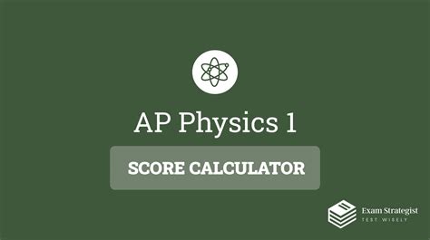 Ap Physics 1 Score Calculator For 2023