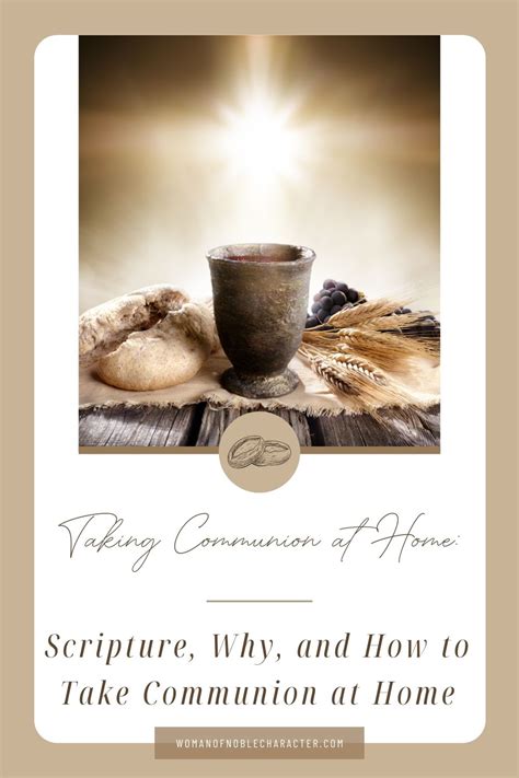 Communion At Home Scripture Why And Prayer Faith Blogs Scripture
