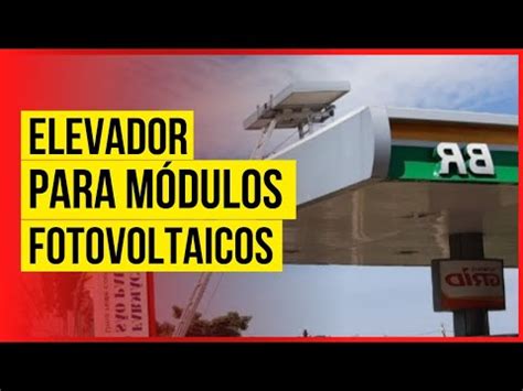 Elevador Para M Dulos Fotovoltaicos Cliente Wellington Youtube