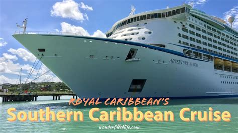 Royal Caribbeans Southern Caribbean Cruise