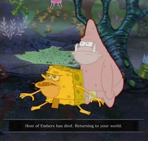 Darkest humor memes continues below 20. When the Mound-maker kills the host | SpongeGar ...