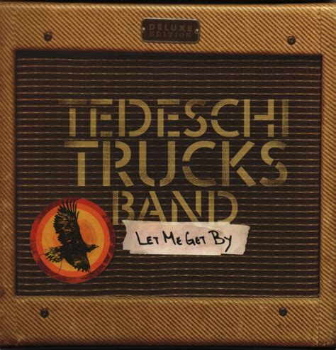 Tedeschi Trucks Band Let Me Get By 2016 Cd Discogs