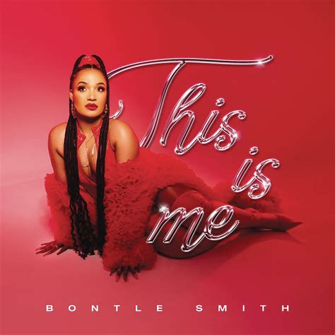 ‎this Is Me Album By Bontle Smith Apple Music