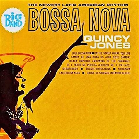 Amazon Music クインシー・ジョーンズのbig Band Bossa Nova Remastered Jp