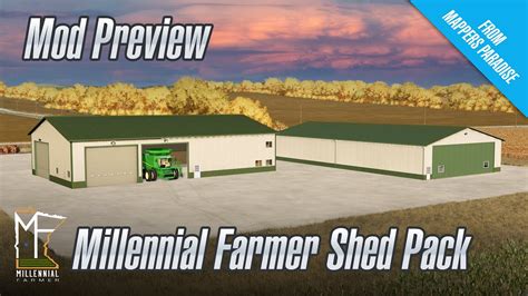 Millennial Farmer Shed Pack By Mappers Paradise Mod Preview Fs