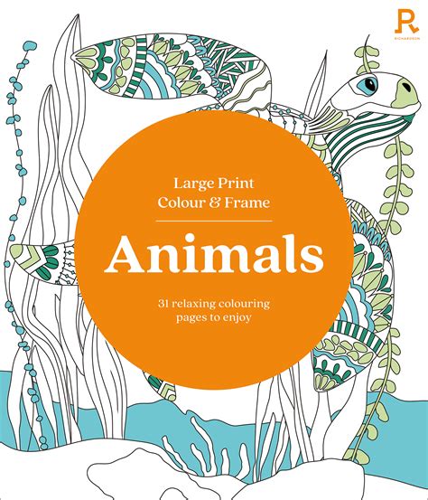 Large Print Colour And Frame Animals Colouring Book For Adults