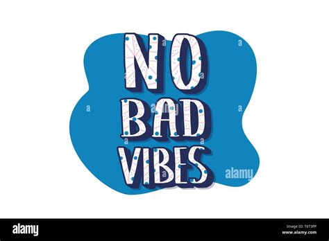 No Bad Vibes Quote Poster With Handwritten Lettering Hand Lettered