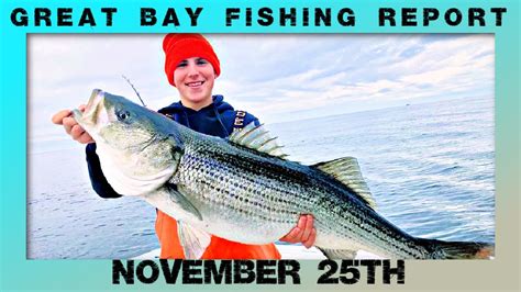 Great Bay Fishing Report And More November 25th Happy Thanksgiving